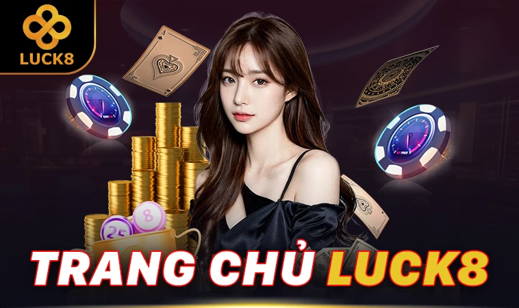 Trang chủ 34 Luck8 - Nhà Cái Luck 8 - Trang Chủ Cá Cược Casino Trực Tuyến Số 1 VN